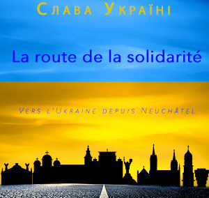 La route de la solidarité vers l’Ukraine