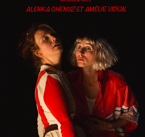 Y A Pas De Mal – Interview avec Alenka Chenuz et Amélie Vidon